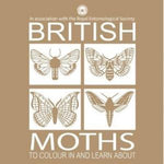British Moths to Colour in and Learn About
